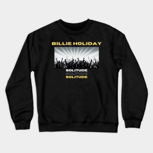 Billie Holiday // Fun Crewneck Sweatshirt